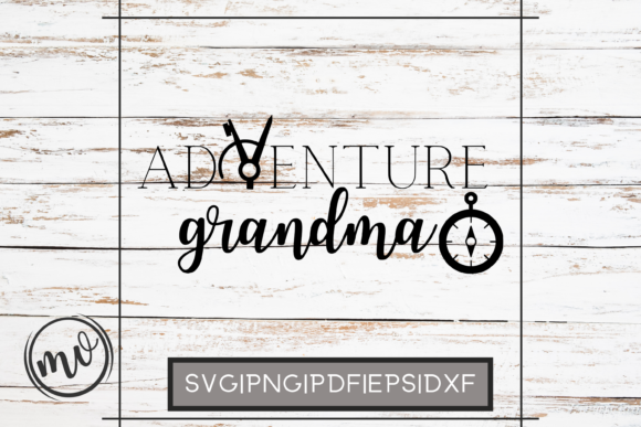 Adventure Grandma File for Cricut: A Graphic Design Asset for Crafts