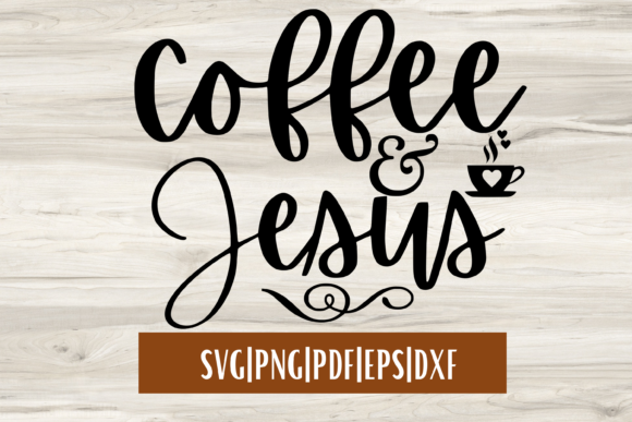 Coffee Jesus SVG Quote - A Graphic Design Asset for Crafts