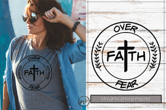 Faith Over Fear SVG Design Cut File for Crafts and Graphics