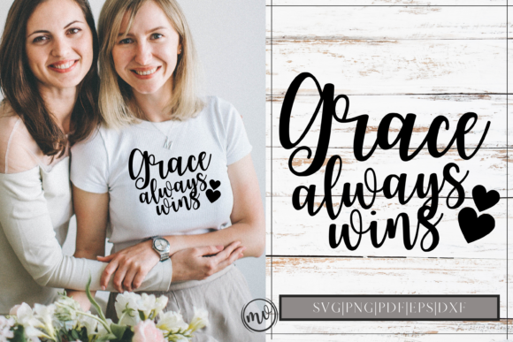 Grace Always Wins Design Cut File for Crafts and Graphics