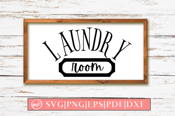 Laundry Room Sign SVG Design for Crafts and Graphics