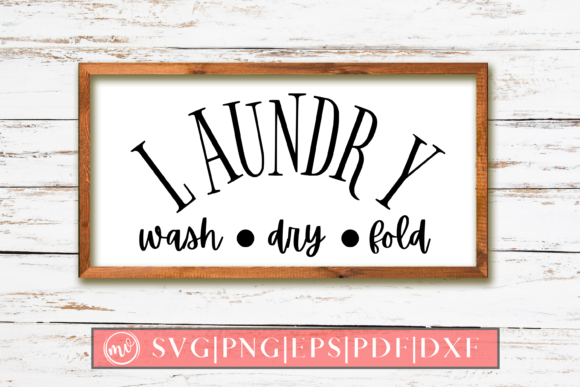 Laundry Wash Dry Fold Sign SVG Design for Crafts