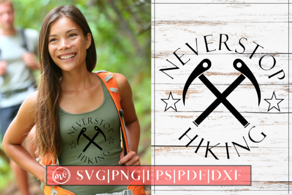 Never Stop Hiking Camping Design for Graphics and Crafts
