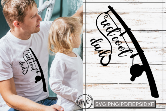 Reel Cool Dad SVG for Crafts and Graphics