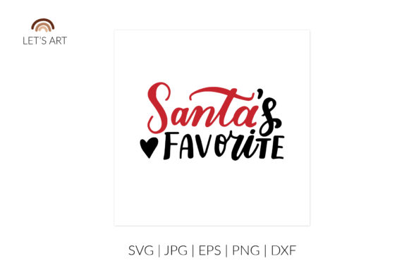 Santa's Favorite SVG - Funny Christmas Graphics Freebie